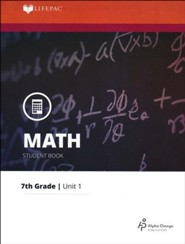 Grade 7 Math LIFEPAC 1: Integers (Updated Edition)