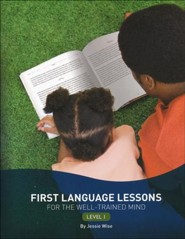 First Language Lessons for the Well-Trained Mind