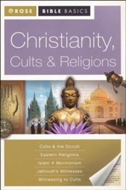 Christianity, Cults & Religions: Rose Bible Basics