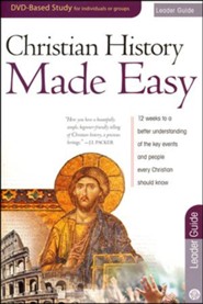 Christian History Made Easy - Leader's Guide