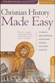 Christian History Made Easy - Participant's Guide