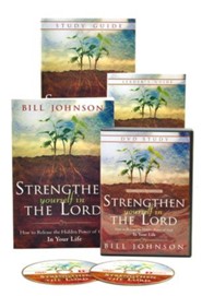 Strengthen Yourself in the Lord Curriculum: How to Release the Hidden Power of God in Your Life