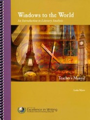 Windows to the World: An Introduction to Literary Analysis (Teacher's Manual Only)