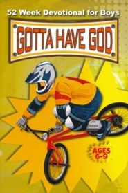 Gotta Have God: 52 Week Devotional for Boys Ages 6-9