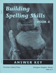 Building Spelling Skills Book 4 Answer Key, Second Edition, Grade 4