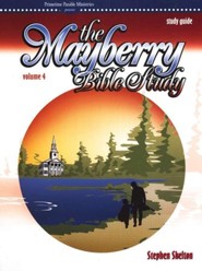 Mayberry Bible Study Vol. 4 Study Guide