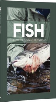 Fish for Witnessing Christians Student Booklet