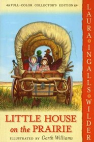 Little House on the Prairie: Little House on the Prairie Series #3 (Full-Color Collector's Edition, softcover)