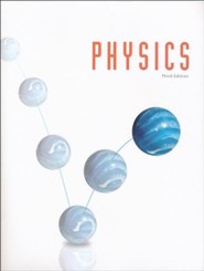 BJU Press Physics Grade 12 Student Text, Third Edition (Updated Copyright)