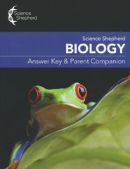 Science Shepherd Biology Answer Key & Parent Companion (3rd Edition)