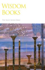 Wisdom Books: The NRSV Saint John's Bible