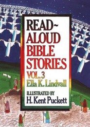 Read-Aloud Bible Stories, Volume 3