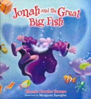 Jonah and the Great Big Fish  -     By: Rhonda Gowler Greene

