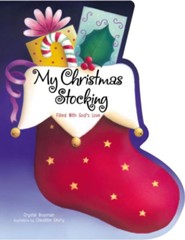 My Christmas Stocking: Filled with God's Love  -     By: Crystal Bowman<br />