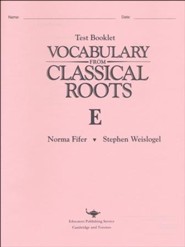Vocabulary from Classical Roots Test Booklet E (Homeschool  Edition)