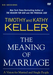 The Meaning of Marriage: A DVD Study