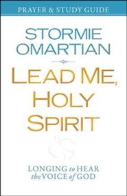 Lead Me, Holy Spirit: Walking in the Power of His Presence, Softcover and Study Guide