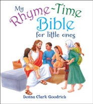 My Rhyme-Time Bible for Little Ones  -     By: Donna Clark Goodrich
