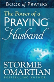 The Power of a Praying Husband - Book of Prayers