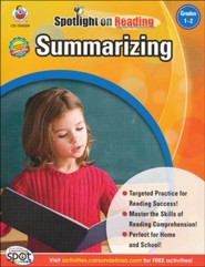 Spotlight on Reading: Summarizing, Grade 1-2