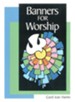 Banners for Worship