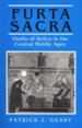 Furta Sacra: Thefts of Relics in the Central Middle Ages, Revised