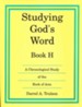Studying God's Word Book H: Acts, Grade 7 (Remedial Grades 9-10)
