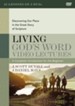 Living God's Word Video Lectures: Discovering Our Place in the Great Story of Scripture