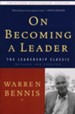 On Becoming a Leader (-20th Anniversary, Revised, Updated)