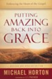 Putting Amazing Back into Grace, Revised and Updated Edition