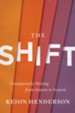 Shift: Courageously Moving from Season to Season