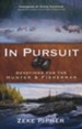 In Pursuit: Devotions for the Hunter & Fisherman