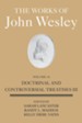 Works of John Wesley: Doctrinal and Controversial Treatises III, Volume 14