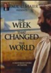 The Week That Changed the World