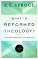 What Is Reformed Theology? Understanding the Basics