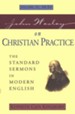 John Wesley on Christian Practice, Vol III, 34-56  The Standard Sermons in Modern English