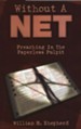 Without a Net: Preaching in the Paperless Pulpit