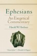 Ephesians: An Exegetical Commentary