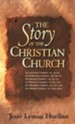 Story of the Christian Church, Revised Edition,