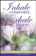 Inhale Comfort, Exhale Hope!: 10 Funeral Homilies