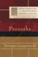 Proverbs: Baker Commentary on the Old Testament Wisdom & Psalms  [BCOT]