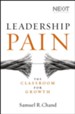 Leadership Pain: The Classroom for Growth