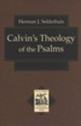 Calvin's Theology of the Psalms