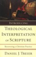 Introducing Theological Interpretation of Scripture: Recovering a Christian Practice
