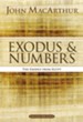 Exodus & Numbers, MacArthur Bible Studies