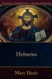 Hebrews: Catholic Commentary on Sacred Scripture [CCSS]