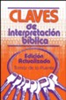 Claves de Interpretaci&oacute;n B&iacute;blica  (The Keys of Biblical Interpretation)