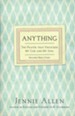 Anything: The Prayer That Unlocked My God and My Soul, Revised Edition