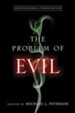 The Problem of Evil: Selected Readings, Second Edition