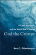 God the Creator: The Old Testament and the World God Is Making - Slightly Imperfect
